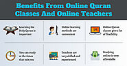 Benefits from Online Quran Classes and Online Teachers