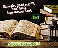 Duas for Good Health and Their Importance – Quran recitation and lessons