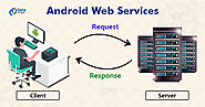 Android Web Services - Architecture, Features and Types - DataFlair