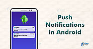 Android Push Notification Overview - DataFlair