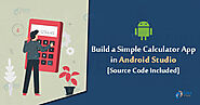 Build a Simple Calculator App in Android Studio [Source Code Included] - DataFlair
