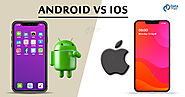 Android Vs iOS - Which is Better for App Development? - DataFlair