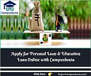 Apply for Education & Personal Loan | Low Interest | Campusdunia