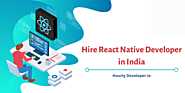 Hire React Native Developer in India