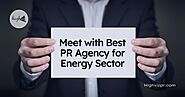 Meet with Best PR Agency for Energy Sector