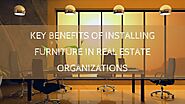 Installing Furniture in Real Estate Organizations