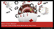Want To Earn Money? Try Your Luck & Play Satta With Milan Day Chart