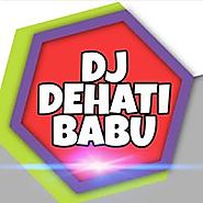 DJ Dehati Babu - Home | Facebook