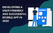 Developing a User-friendly and Successful Mobile App in 2020