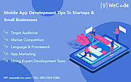 Mobile App Development Tips To Startups & Small Businesses