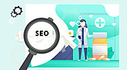 Why is Healthcare SEO Necessary for Hospital and Healthcare Centers?