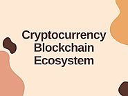 Cryptocurrency Blockchain Ecosystem by uzidatas - Issuu