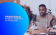 A Global Companies’ Guide to Payroll System in Thailand