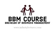 BBM course in India, Duration, Eligibility, scope in future | Infinity Lectures
