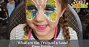 What are the Traits of a Good Face Painter