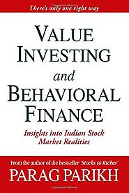 Value Investing And Behavioral Finance: Insights Into Indian Stock Market Realities