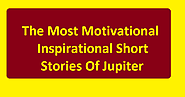 the Most Motivational Inspirational Short Stories Of Jupiter | Motivational Inspirational Short Stories | - News20wor...