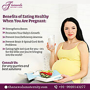 Benefits of Eating Healthy When You Are Pregnant: