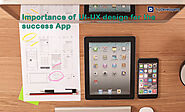 Importance Of UI-UX Design In Defining Success For An App | TopDevelopers.Co