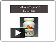 Different Types Of Hemp Oil
