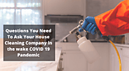Questions You Need To Ask Your House Cleaning Company in the wake COVID 19 Pandemic - Feel Fresh Cleaning
