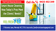 Smart House Cleaning - How Today's Pros Meet the Clients' Needs?
