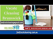High-Quality Vacate Cleaning in Brunswick by Skilled Experts