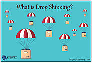 What is Drop Shipping