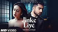 Jinke Liye - Neha Kakkar Lyrics