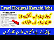 Lyari General Hospital Karachi Jobs 2020 Complete Detail | Latest Jobs In Sindh | Computer Operator