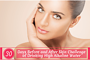 30 Days Before and After Skin Challenge of Drinking Alkaline Water