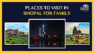 15 Places to Visit in Bhopal with your Family | Sayaji Hotels