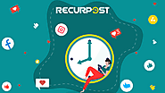 Best Time to Post on Social Media [And the worst!] | RecurPost