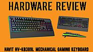 Hardware Review: HAVIT HV-KB389L RGB Backlit Mechanical Gaming Keyboard