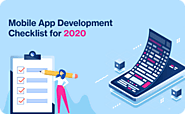 Mobile App Development Checklist for 2020 - Agile Infoways LLC