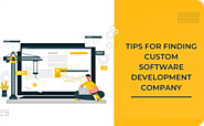 Tips for finding custom software development company - Agile Infoways