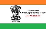 Indian Government Jobs In Delhi | Jobs Alert India