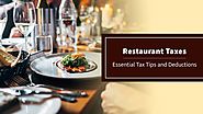 Restaurant Taxes: 8 Essential Tax Tips & Deductions for Restaurants
