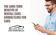 The Long-Term Benefits of RentALL Cars — Airbnb Clone for Cars