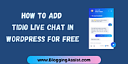 3 Simple Steps To Add Live Chat On WordPress For Free.