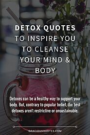 Top 30 Detox Quotes for Greater Health (CLEANSE)