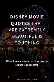 210 Disney Movie Quotes (MAGICALLY TOUCHING)