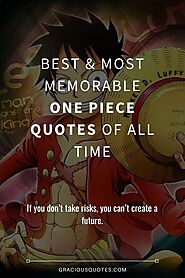 146 Most Memorable One Piece Quotes (EIICHIRO ODA)