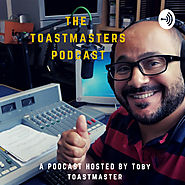 Toby Toastmaster's Podcast