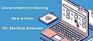 Government Introducing New e-Form for Starting Business