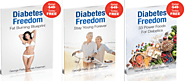 Diabetes Freedom Review - UPDATED 2020! Say Goodbye To Your Type 2 Diabetes!!