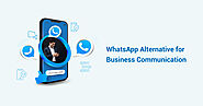 Why Do Businesses Use WhatsApp Alternative for Secure Communication?