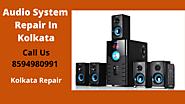 Certified Audio System Repair In Kolkata | Call 8594980991