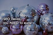10 SEO Trends of 2020 That You Need to Know - Snap SEO