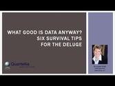 Webinar: What Good is Data Anyway? 6 Survival Tips for the Deluge